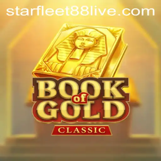 Unlocking Adventure in BookOfGoldClassic with STARFLEET88