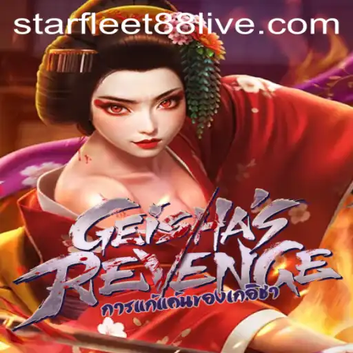 GeishasRevenge: Dive into a World of Intrigue and Mystery with STARFLEET88